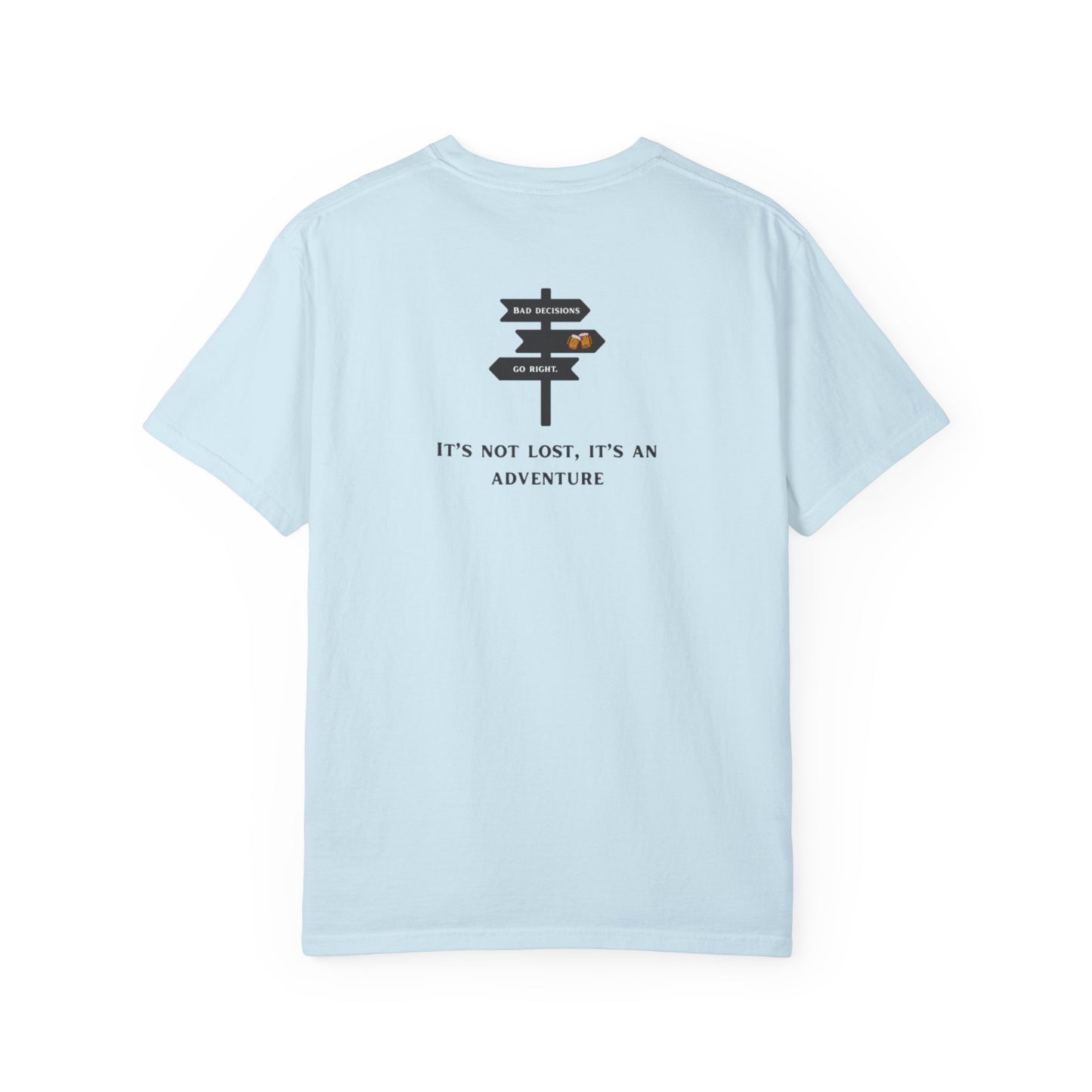 It's Not Lost, It's An Adventure