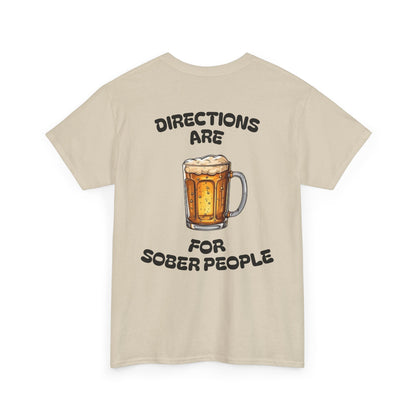 Directions Are For Sober People