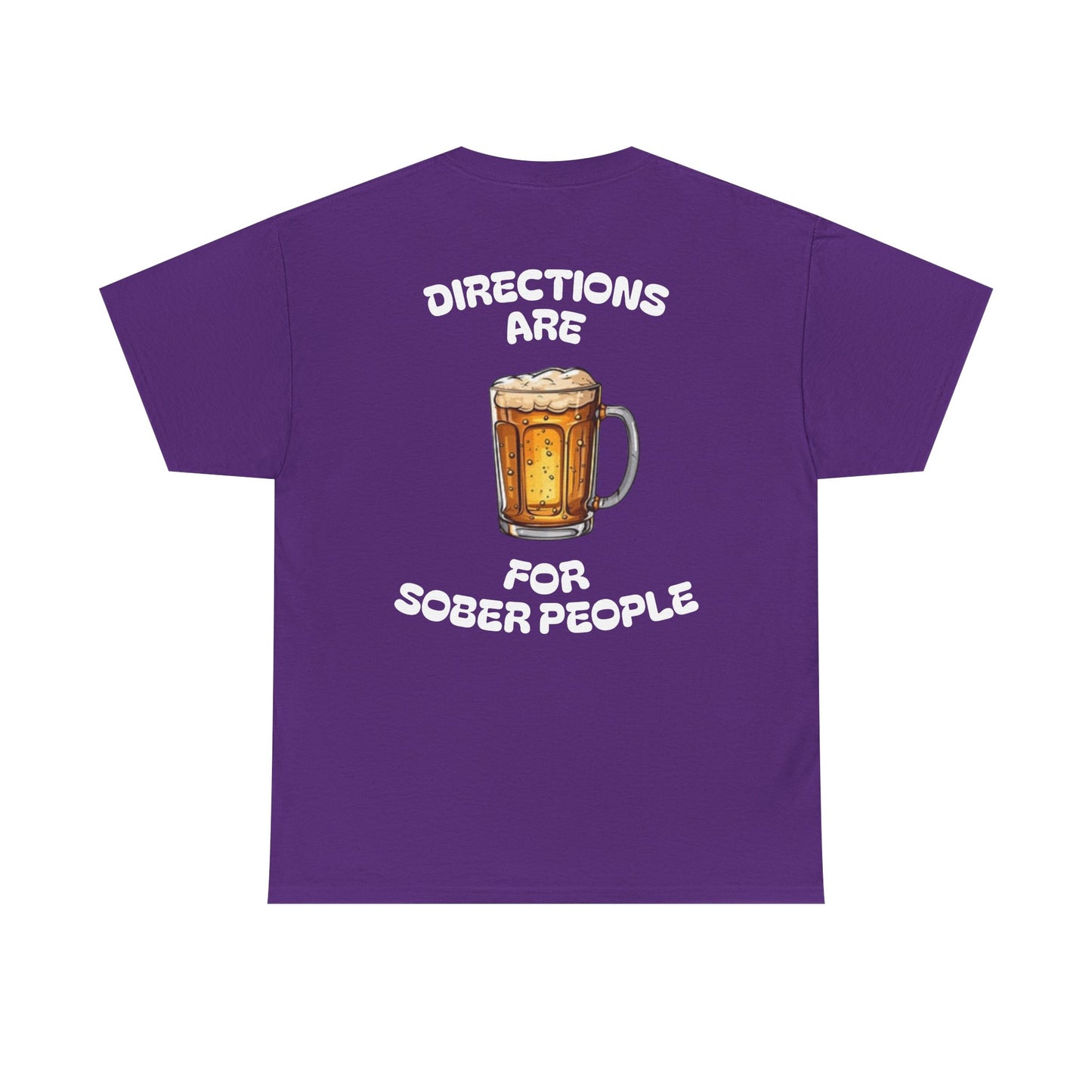 Directions Are For Sober People